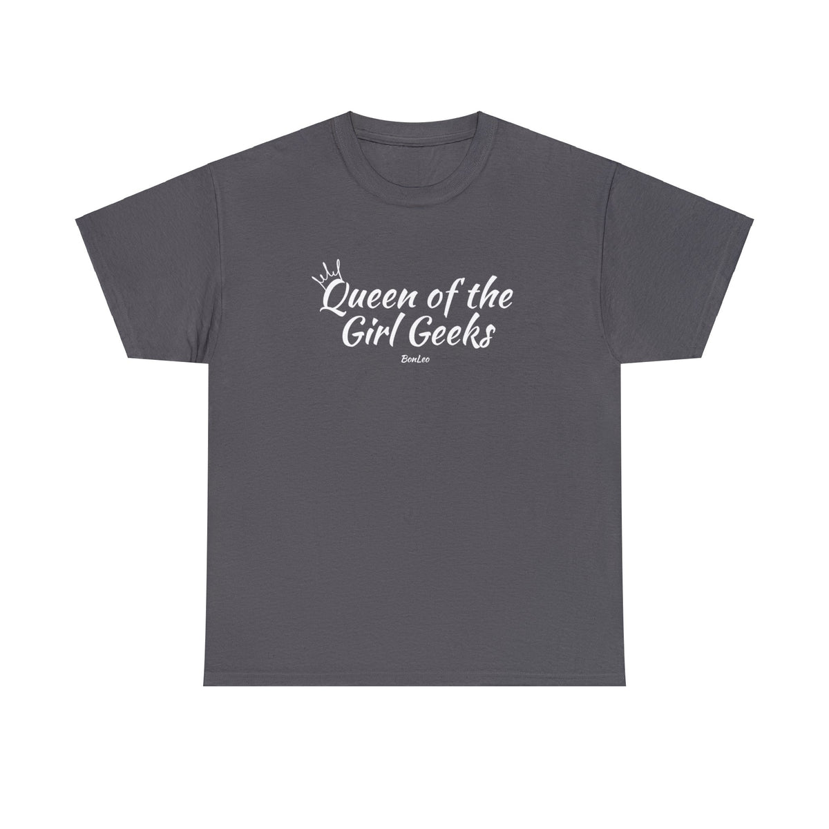 Queen of the Girl Geeks Unisex Heavy Cotton Tee